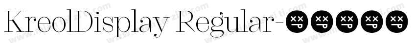 KreolDisplay Regular字体转换
